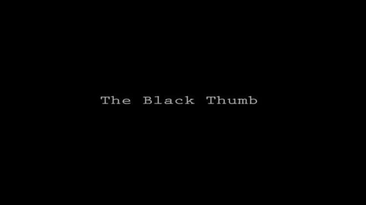 The Black Thumb