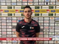 Volley - La Lube a Verona, derby per capitan Balaso
