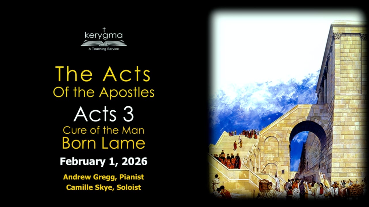 The Acts of the Apostles: Acts 3 - Cure of the Man Born Lame