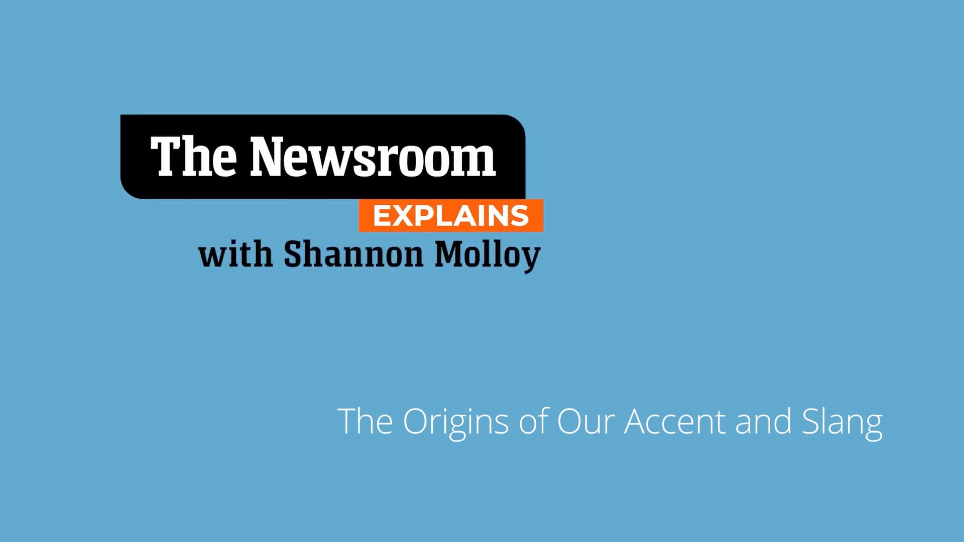 The Newsroom - The Origins of Australian accent and slang