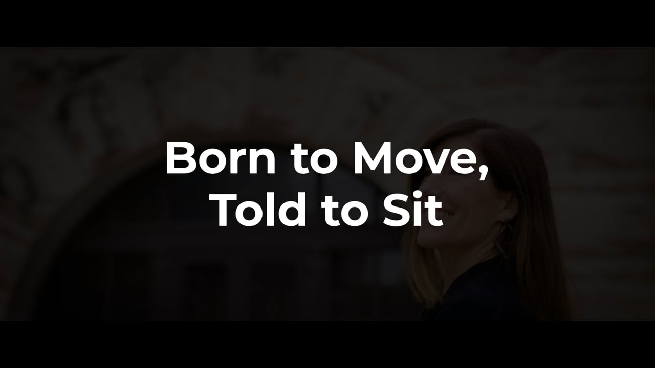 Laura Putnam - Born to Move, Told to Sit