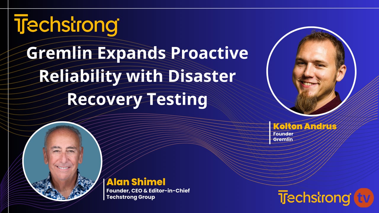 Gremlin Expands Proactive Reliability with Disaster Recovery Testing ...