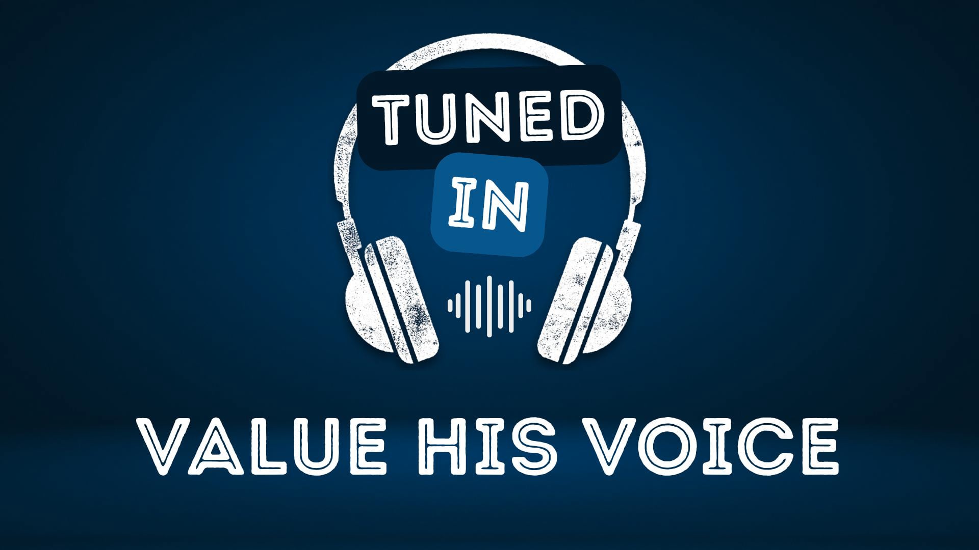 2.1.26 - Value His Voice