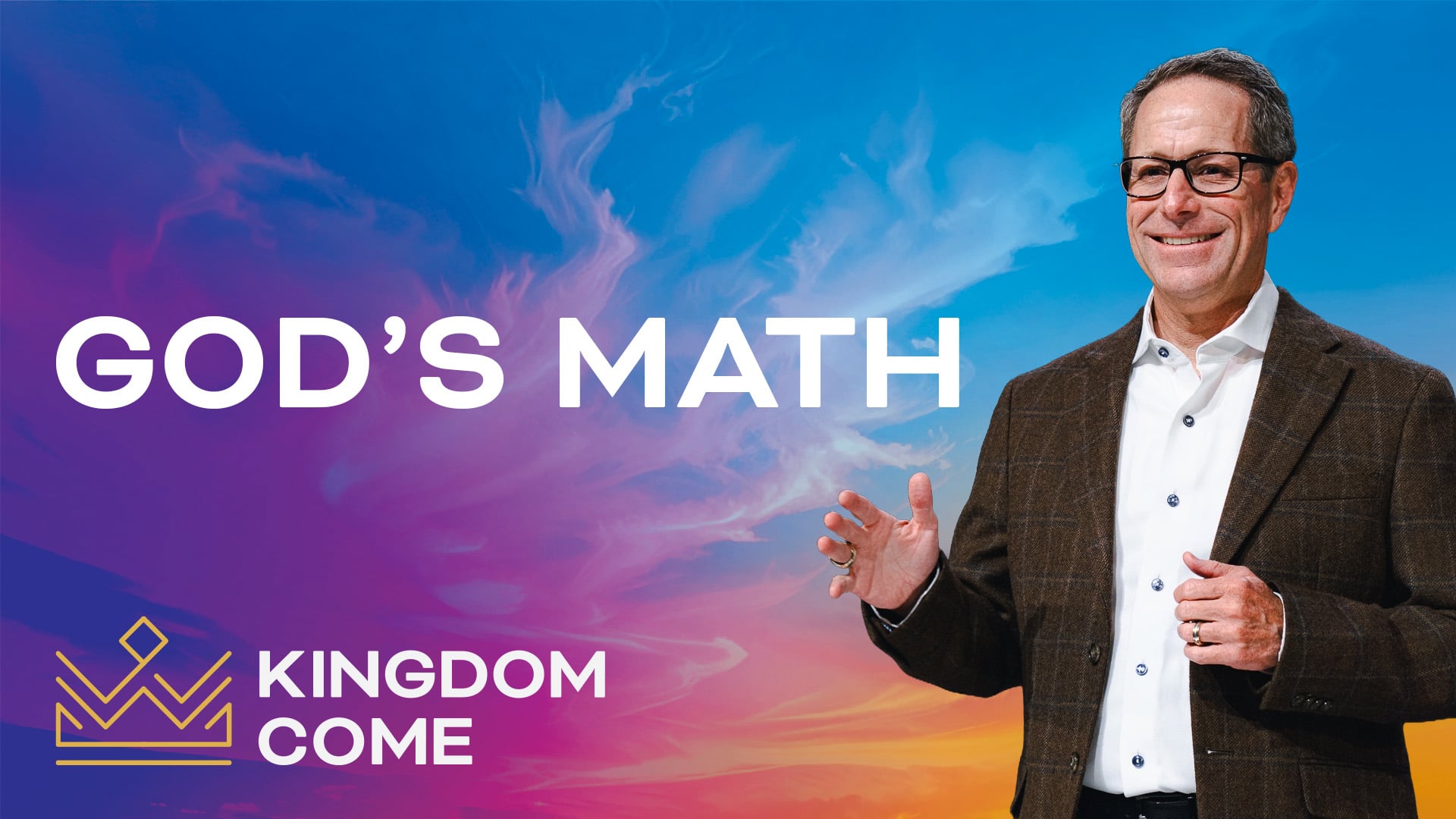HFBC Message: Kingdom Come - God's Math