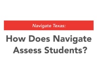 How Does Navigate Assess Students