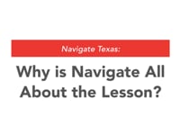Why is Navigate All About the Lesson