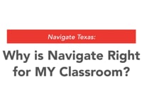 Why is Navigate Right for MY Classroom