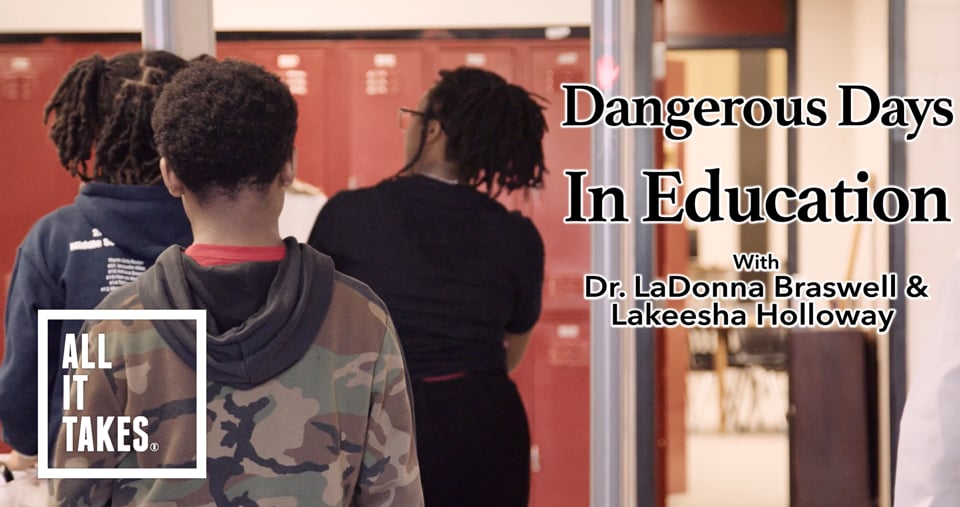 Dangerous Days in Education
