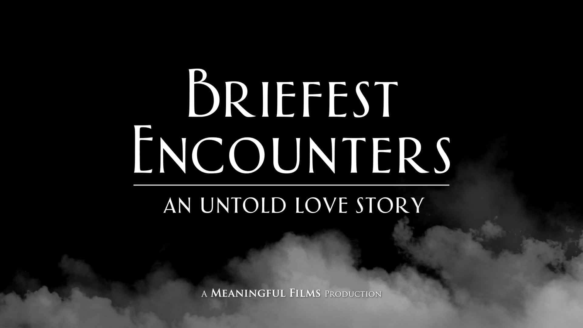 Briefest Encounters - Trailer