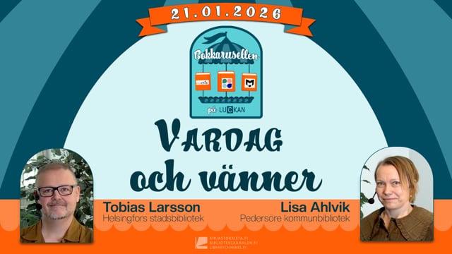 Lisa Ahlvik och Tobias Larsson: Bokkarusellen 2026 – Vardag och vänner