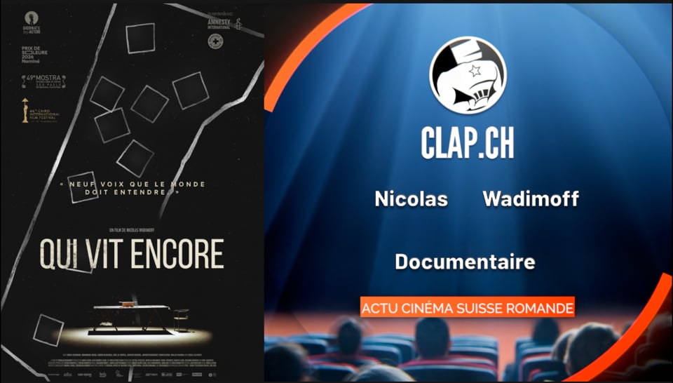 «Qui vit encore» de Nicolas Wadimoff: critique vidéo