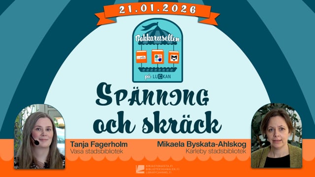 Tanja Fagerholm och Mikaela Byskata-Ahlskog: Bokkarusellen 2026 – Spänning och skräck