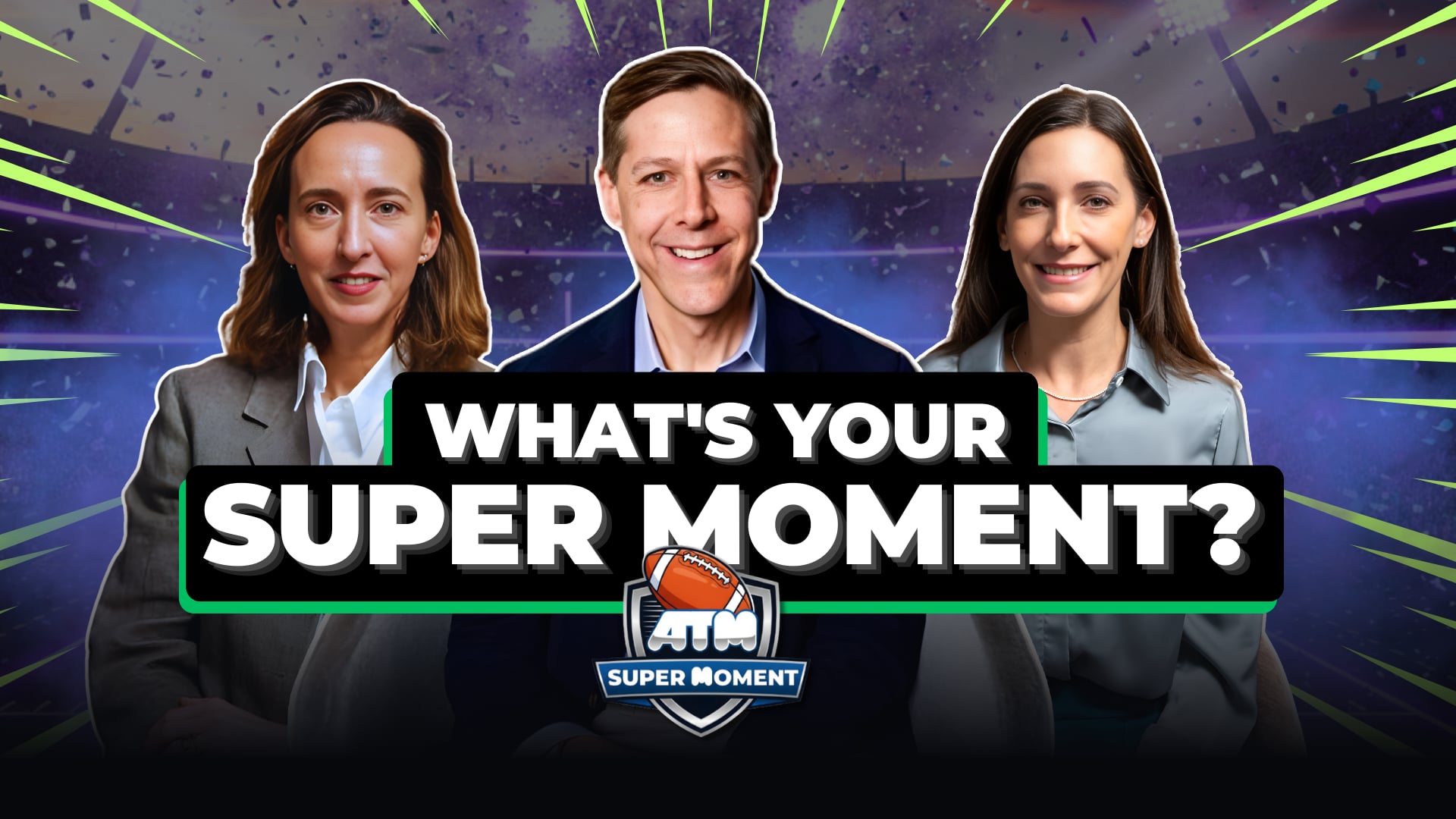What's Your Super Moment?