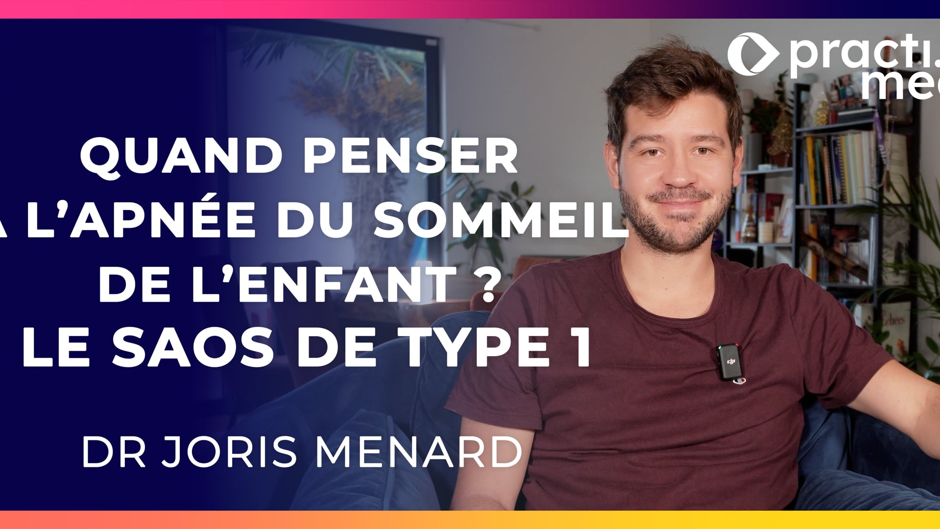 Quand penser à l’apnée du sommeil de l’enfant? Le SAOS de type 1 ...