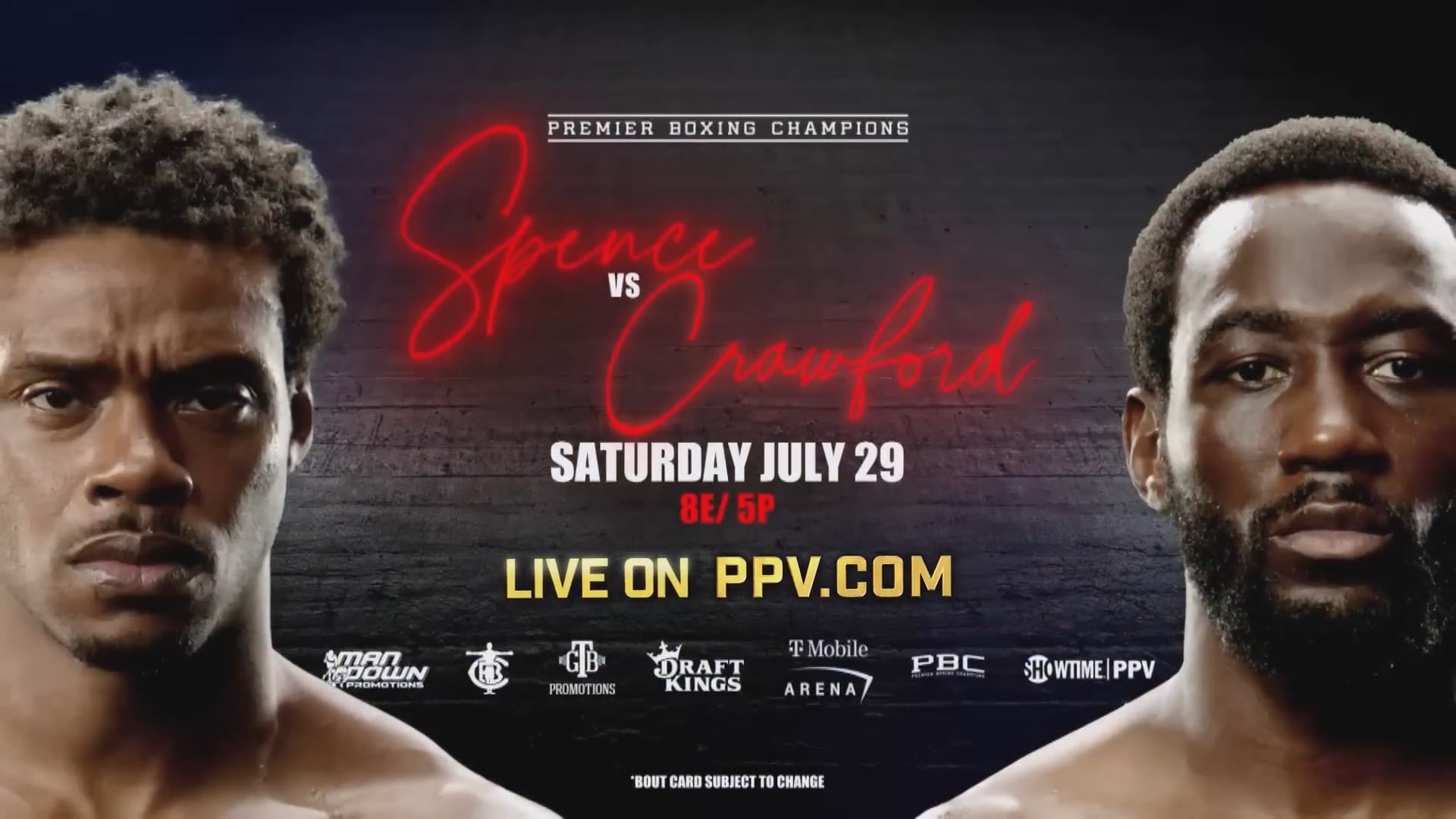 Errol Spence Jr. and Terence Crawford for PPV
