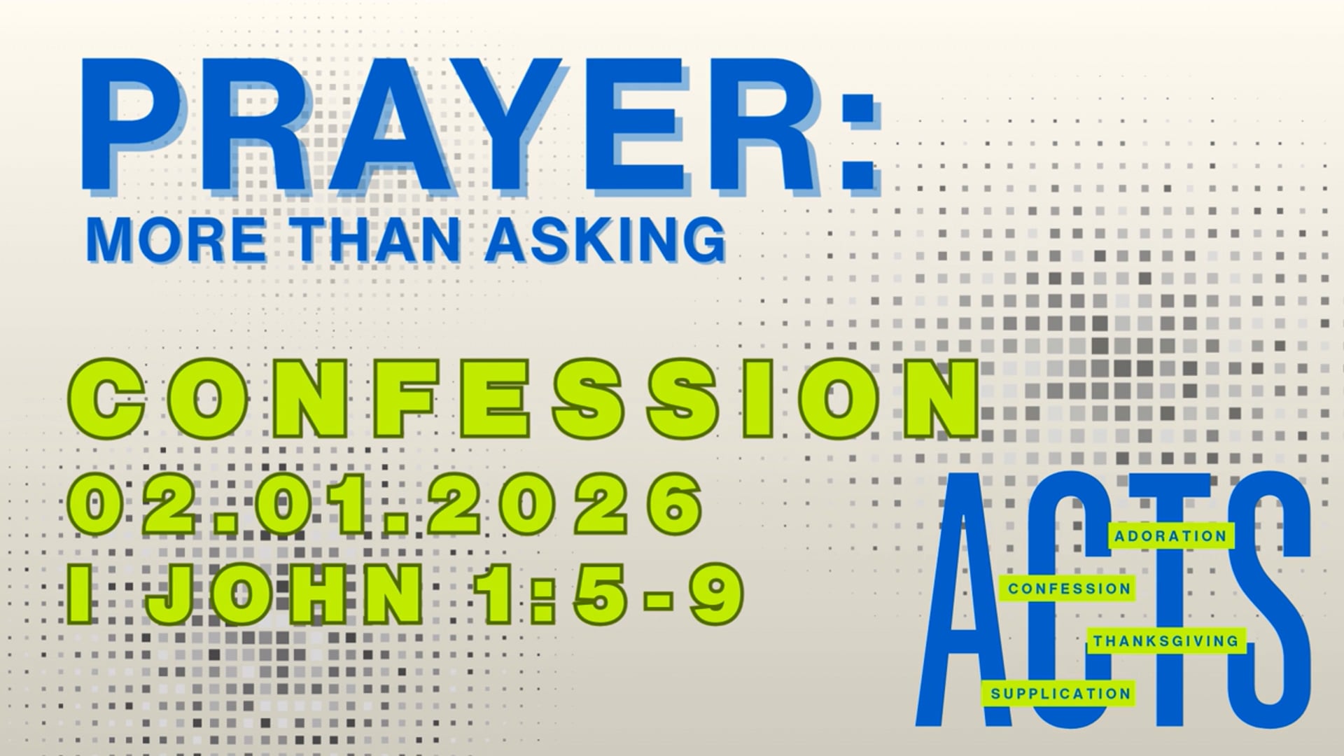 Confession I John 1:5-9 02.01.2026