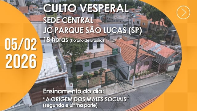 Capa do vídeo do “Culto Vesperal | Sede Central / Johrei Center Parque São Lucas (SP) - 05/02/2026”.