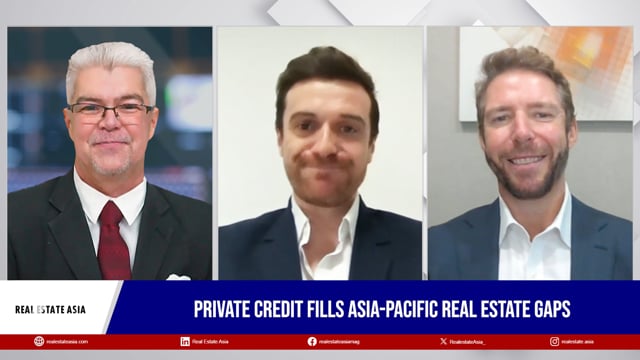 Private credit fills Asia-Pacific real estate gaps