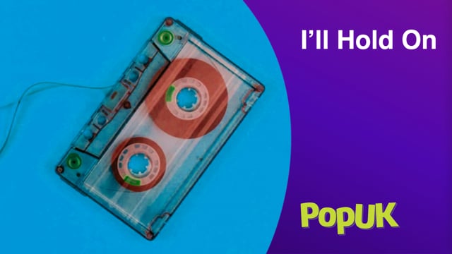 Taster: I'll Hold On