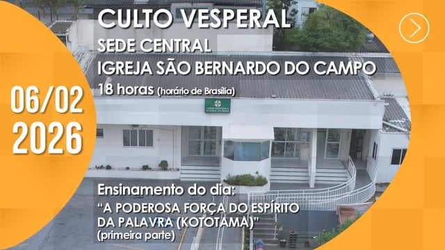 Capa do vídeo “Culto Vesperal | Sede Central / Igreja São Bernardo do Campo (SP) - 06/02/2026”
