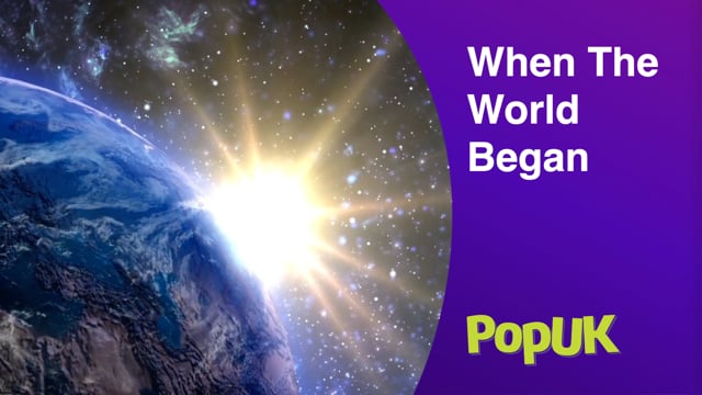 Taster: When The World Began