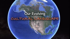 OUR EVOLVING CULTURAL LANDSCAPE