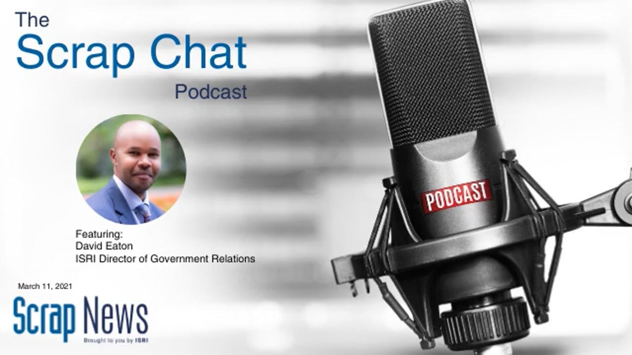 Scrap Chat: Federal Legislative Update