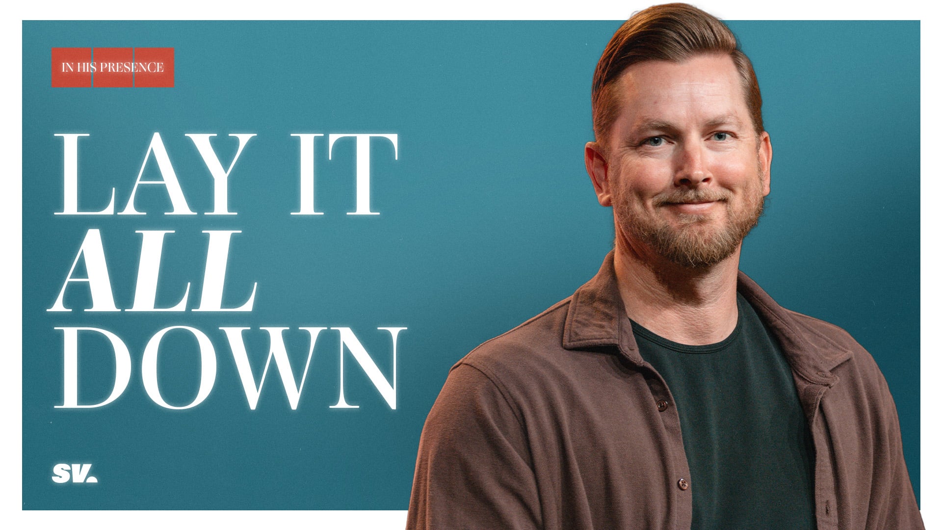 HFBC Message: Lay It All Down