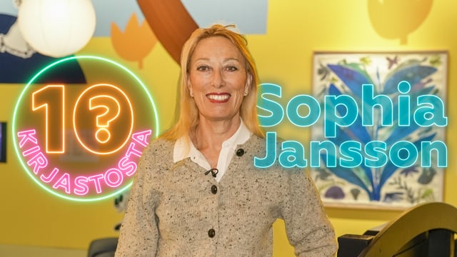 10? kirjastosta – Sophia Jansson