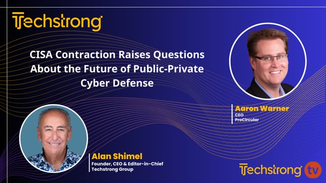 CISA Contraction Raises Questions About the Future of Public-Private Cyber Defense