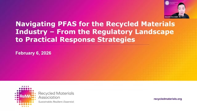 Navigating PFAS for the Recycled Materials Industry - From the Regulatory Landscape to Practical Response Strategies