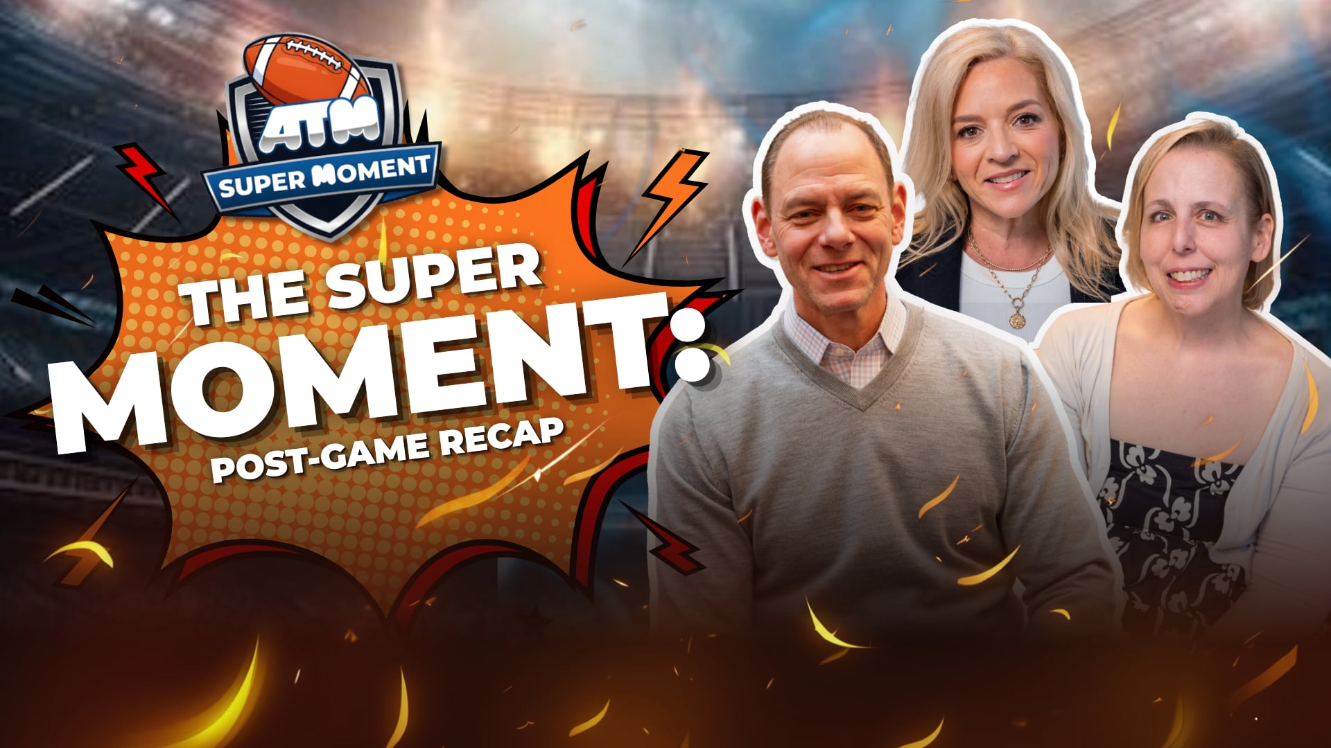 The Super Moment: The Postgame