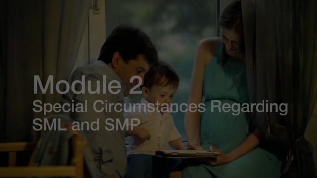 Module 02: Special Circumstances Regarding SML and SMP - Video Thumbnail
