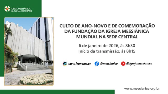 Capa do vídeo “Culto de Ano-Novo e de Comemoração da Fundação da IMM | Sede Central - 06/01/2026”