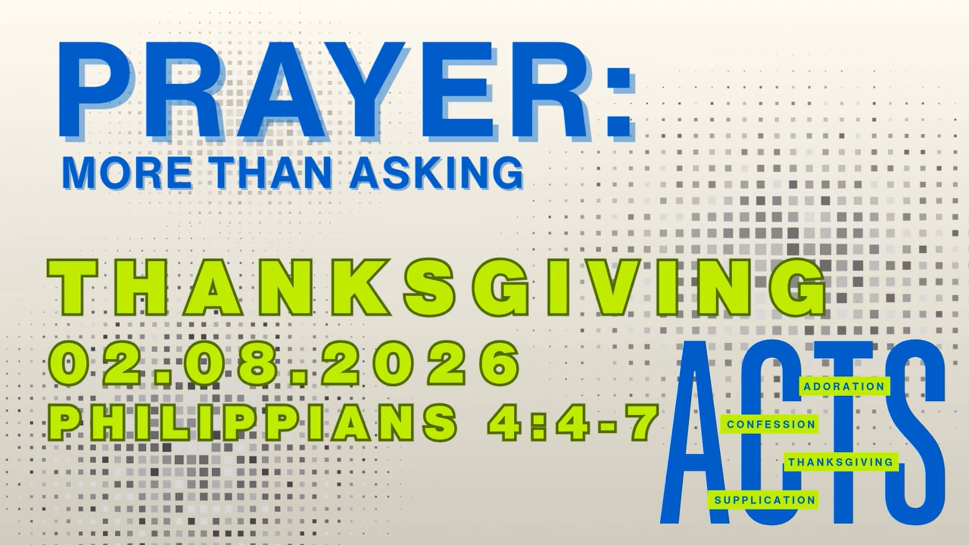 Thanksgiving Philippians 4:4-7 02.08.2026