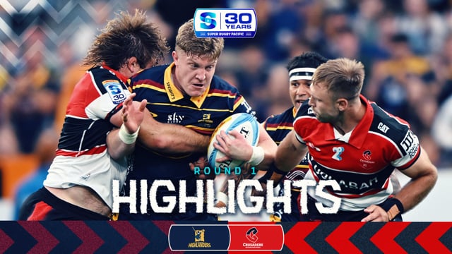 Super Rugby Pacific 2026 | Highlanders v Crusaders | Round 1