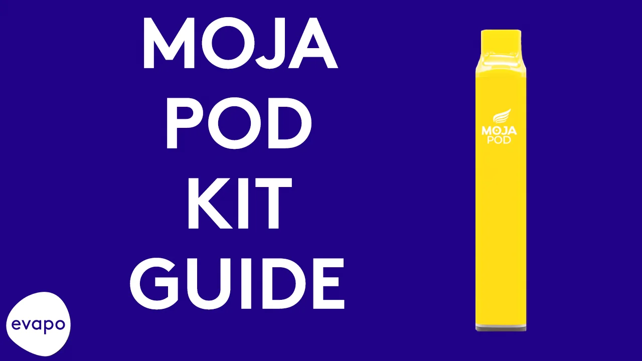 MOJA pod vape kit guide