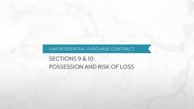 Sections 9&10: Possession and Risk of Loss