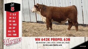 Lot #5 - WH 642K PROPEL 63N