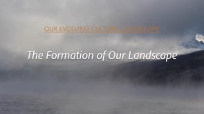 THE FORMATION OF OUR LANDSCAPE