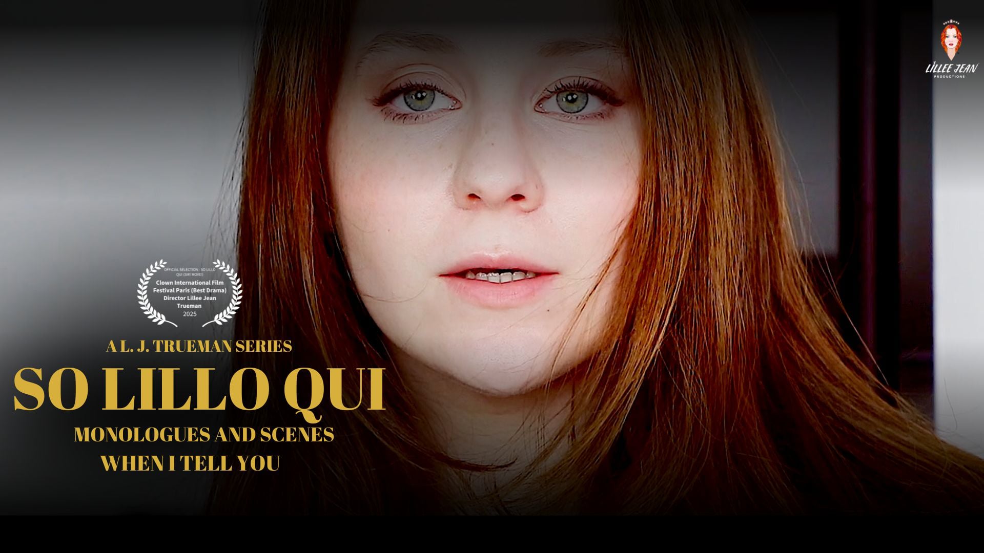 Lillee Jean Trueman When I Tell You | So Lillo Qui Series Official Scenes & Monologues