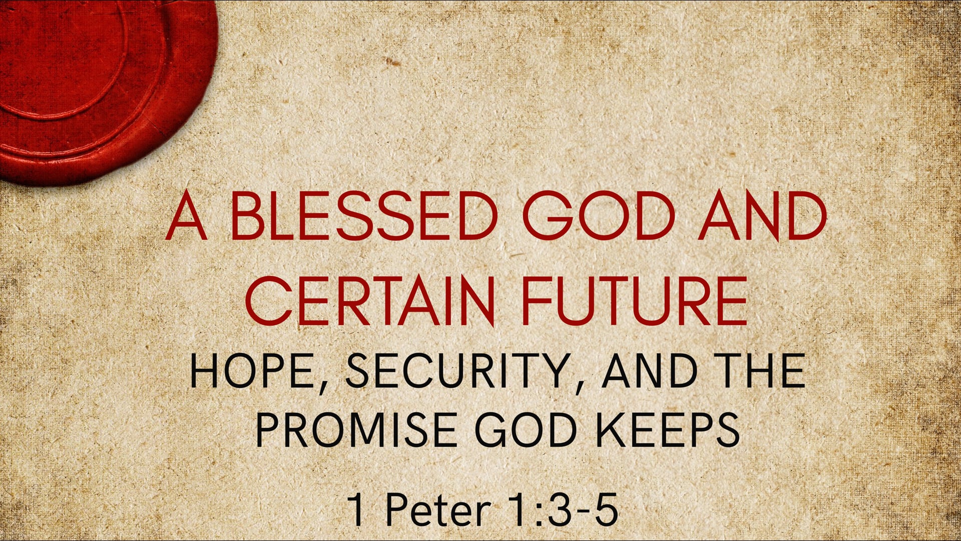 01/19/2026 - A Blessed God and Certain Future