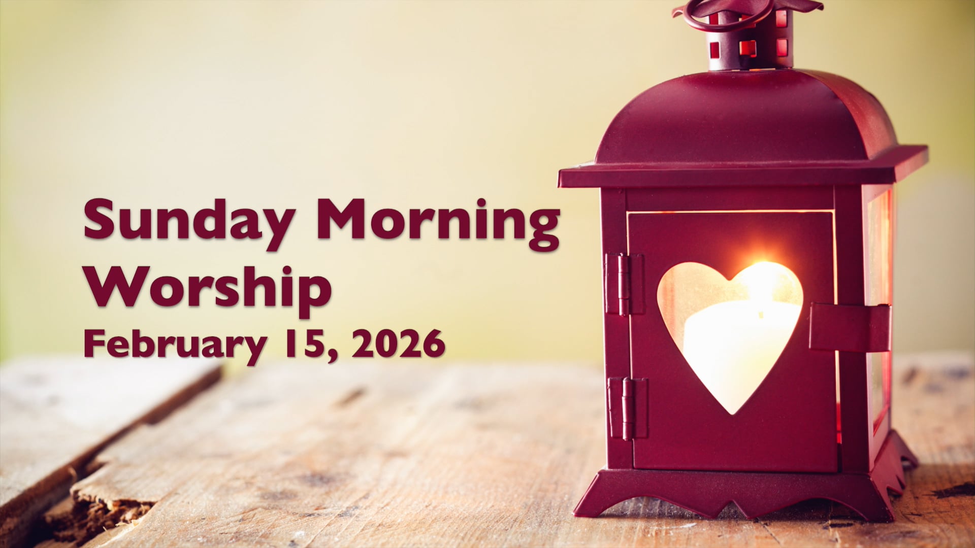 WCCA Sunday Morning Worship - February 15, 2026