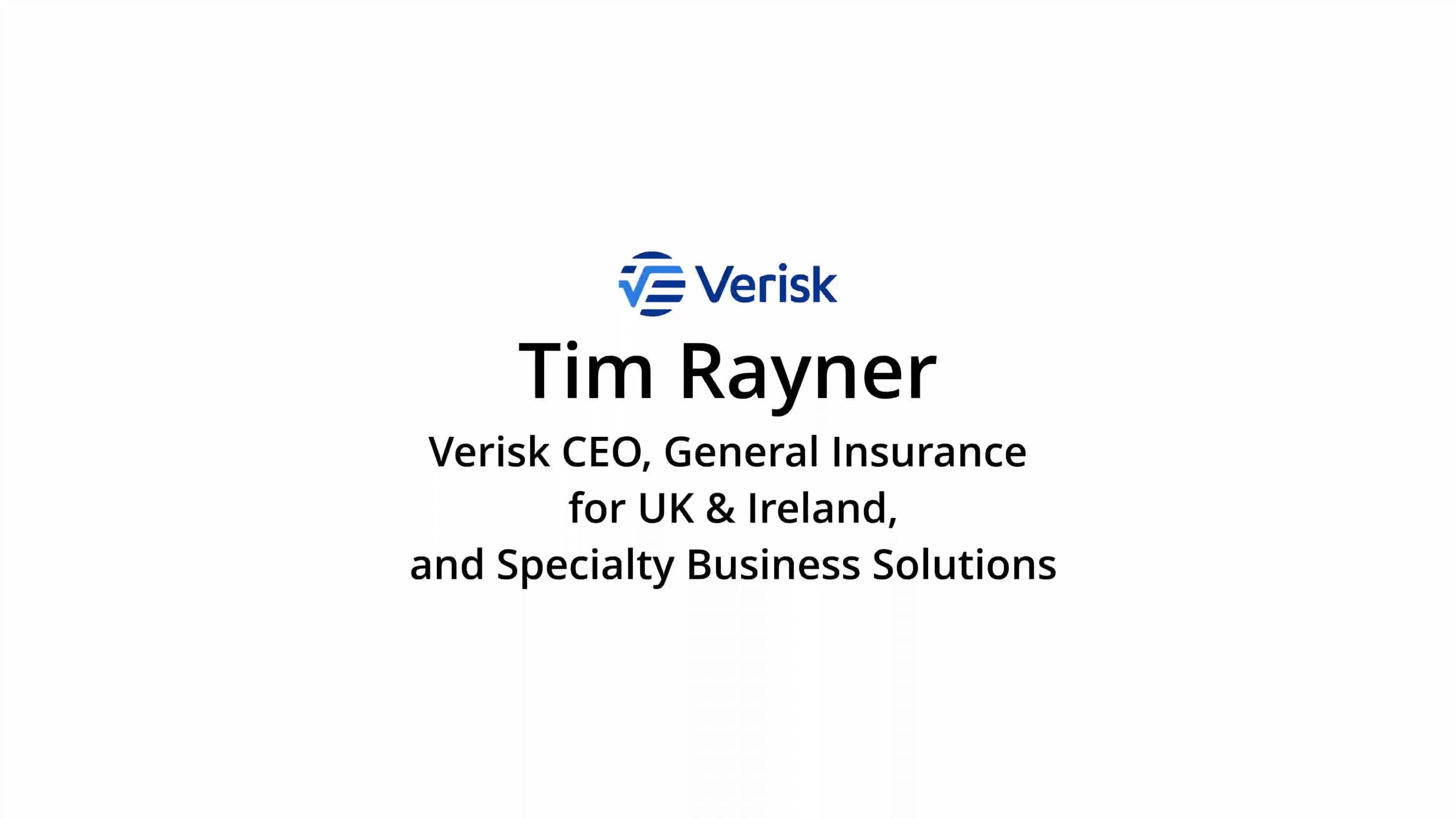 Tim Rayner, CEO, General Insurance UK & Ireland, and Specialty Business ...