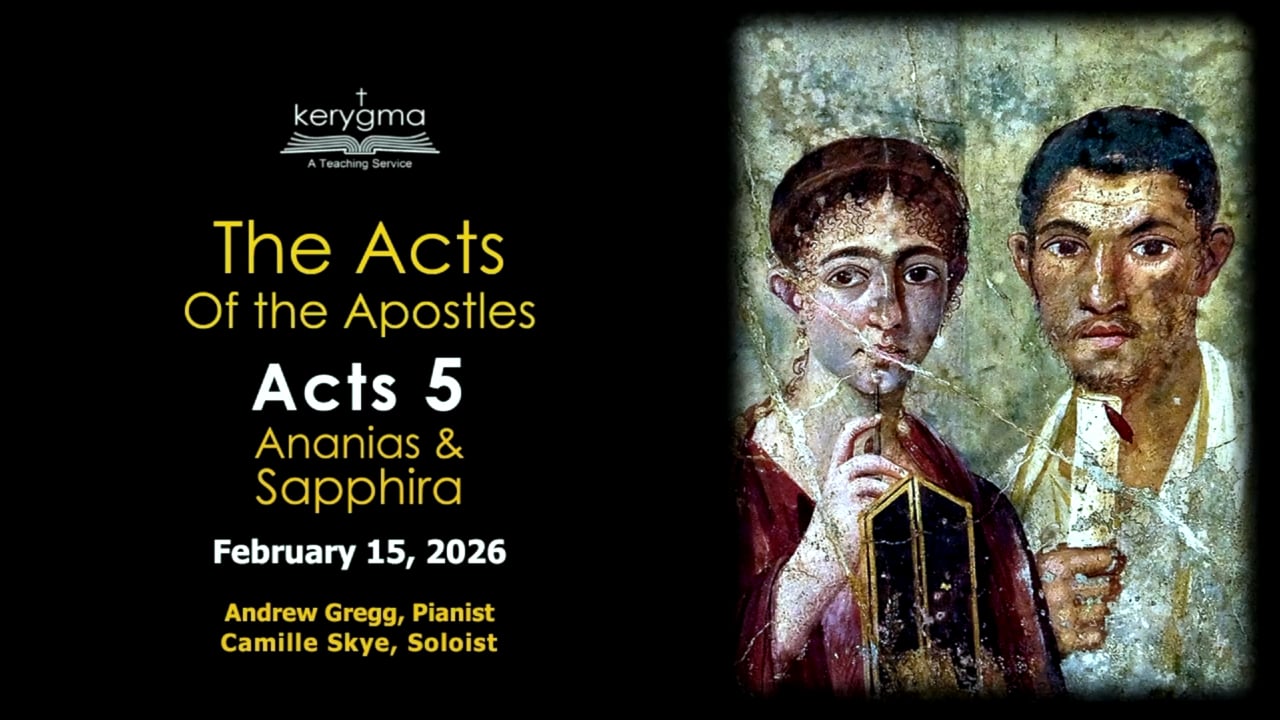 The Acts of the Apostles: Acts 5 - Ananias and Sapphira