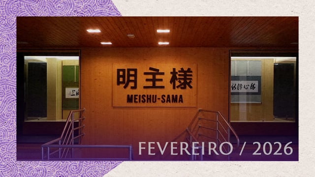 Capa do vídeo “Caligrafias da Exposição “Meishu-Sama – Vida e Obra” | SSG - Fevereiro/2026”