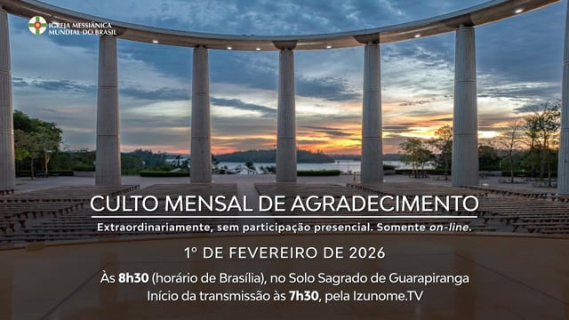 Capa do vídeo “Cerimônia do Culto Mensal de Agradecimento de fevereiro | Solo Sagrado de Guarapiranga - 01/02/2026”