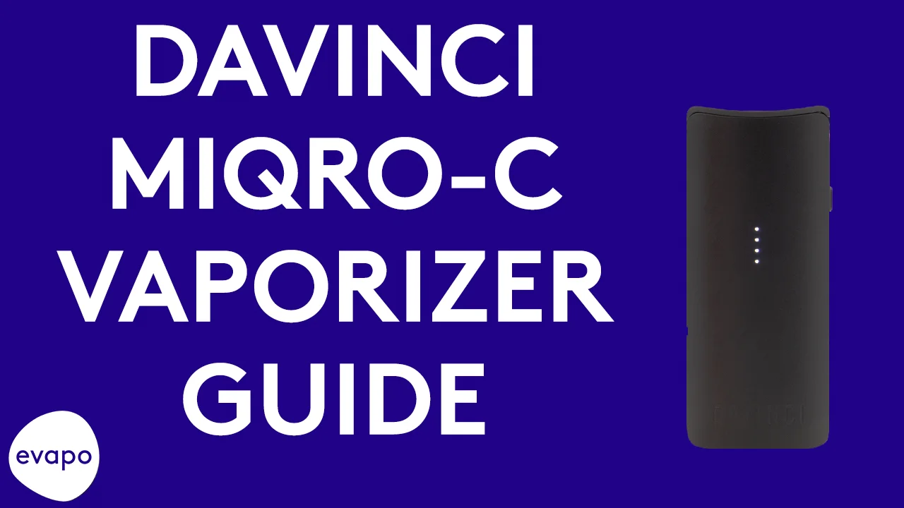 DaVinci MIQRO-C vaporizer guide