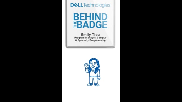 Dell Technologies | Behind the Badge - Emily