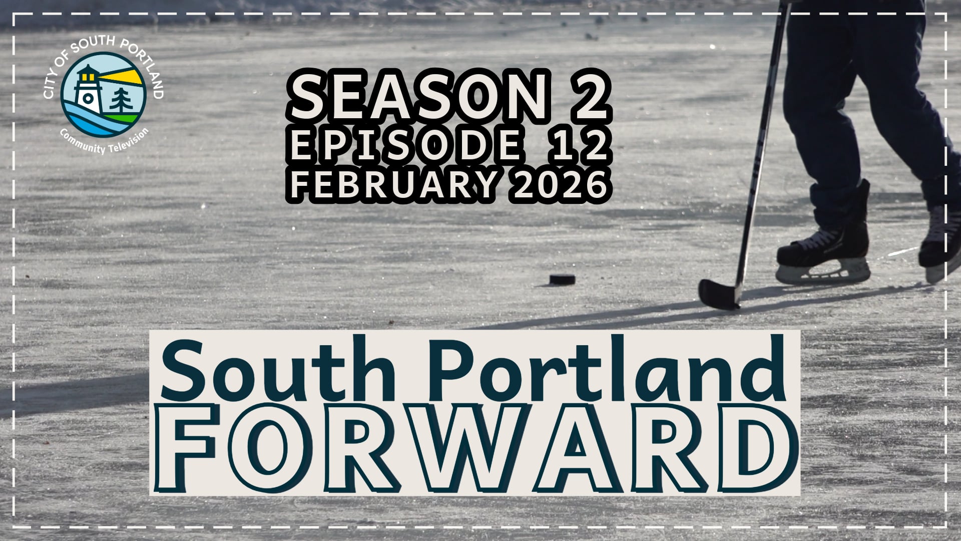 South Portland Forward: Season 2: Episode 12: February 2026 | Videos ...